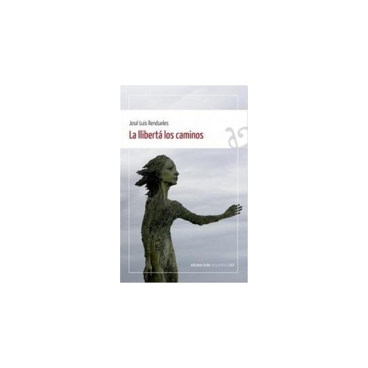 LA LLIBERTÁ LOS CAMINOS