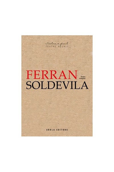 FERRAN SOLDEVILLA TEATRE COMPLET
