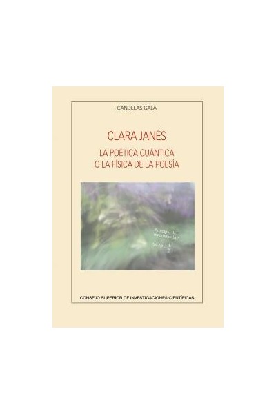 CLARA JANÉS : LA POÉTICA CUÁNTICA O LA FÍSICA DE LA POESÍA