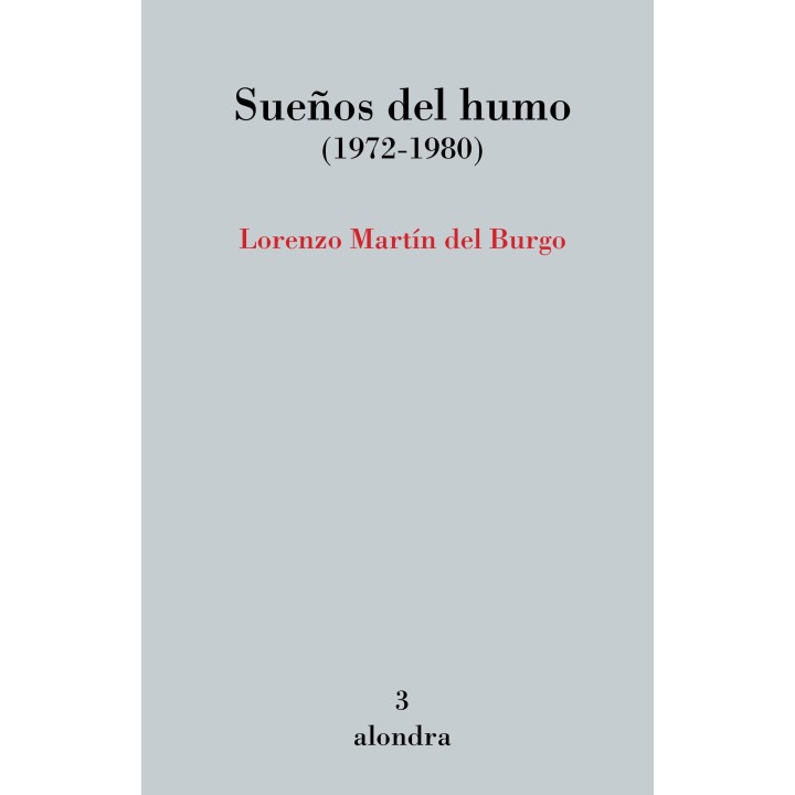 SUEÑOS DEL HUMO (1972-1980)