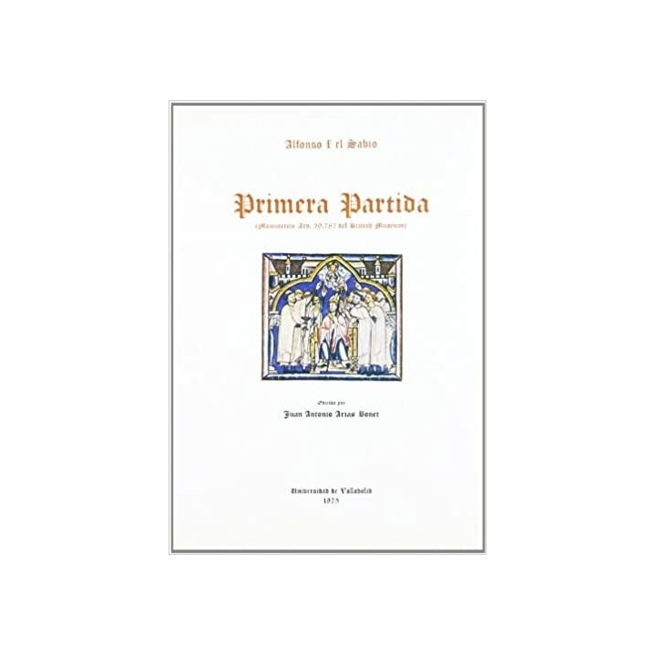 PRIMERA PARTIDA. ALFONSO X EL SABIO