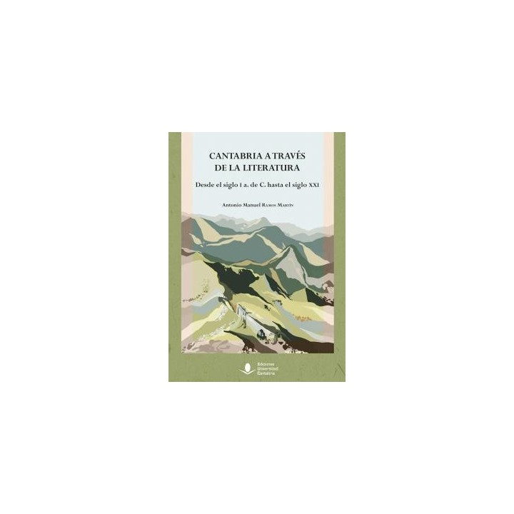 CANTABRIA A TRAVÉS DE LA LITERATURA