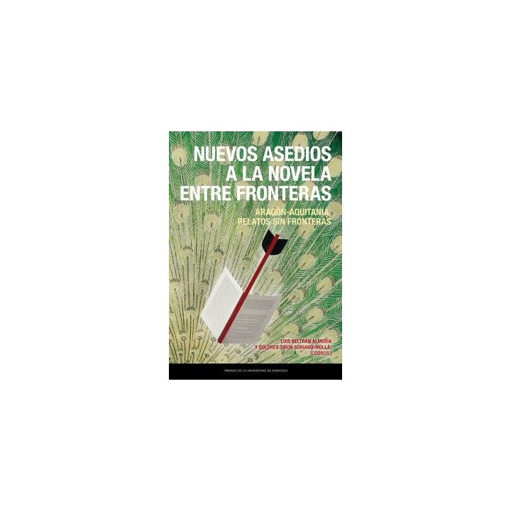 NUEVOS ASEDIOS A LA NOVELA ENTRE FRONTERAS