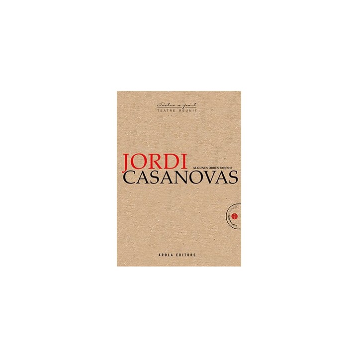 JORDI CASANOVAS ALGUNES OBRES 2009/2019