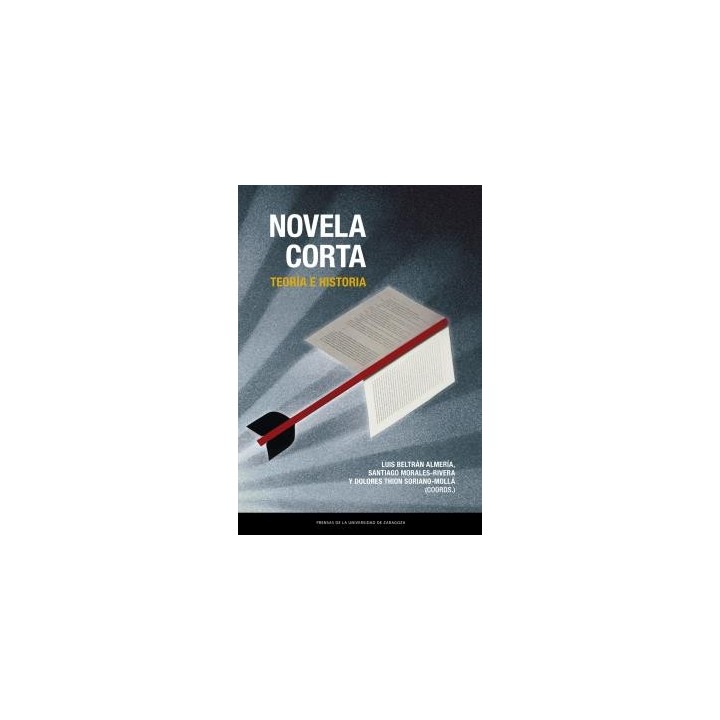 NOVELA CORTA. TEORÍA E HISTORIA