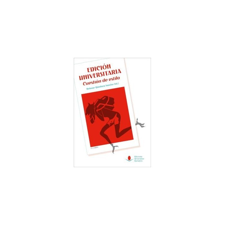 EDICIÓN UNIVERSITARIA. CUESTIÓN DE ESTILO
