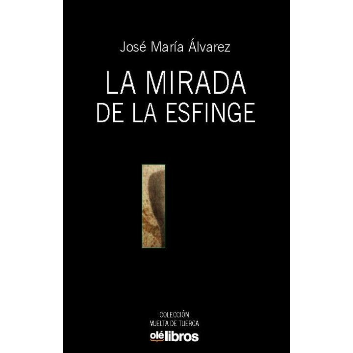 LA MIRADA DE LA ESFINGE