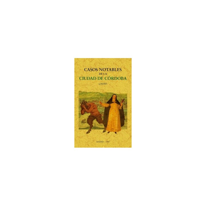 CASOS NOTABLES DE LA CIUDAD DE CÓRDOBA