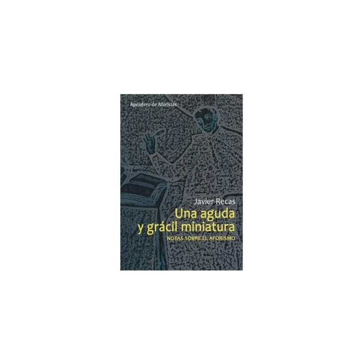 UNA AGUDA Y GRÁCIL MINIATURA
