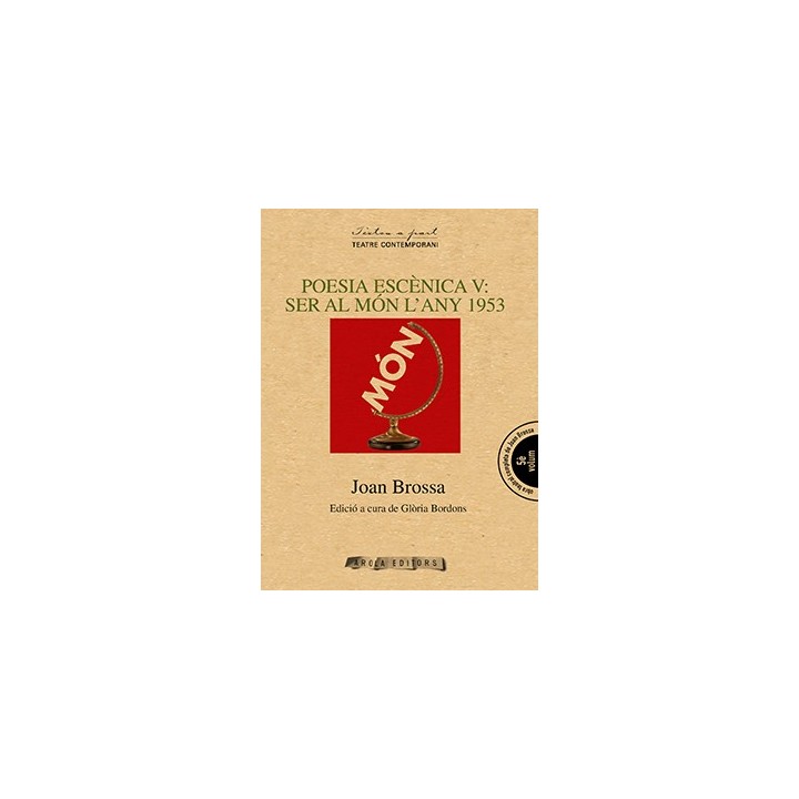 POESIA ESCÈNICA V: ESTAR AL MÓN EL 1953