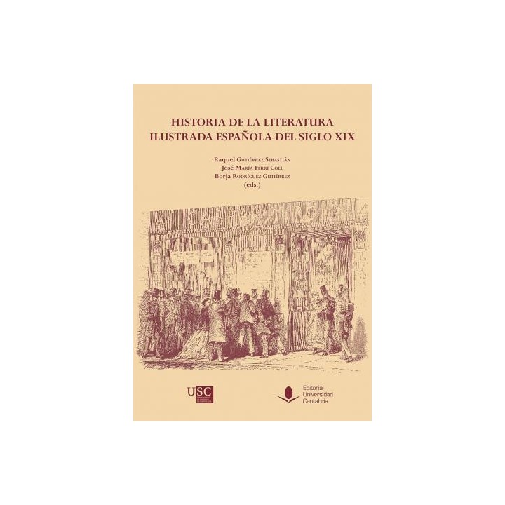 HISTORIA DE LA LITERATURA ILUSTRADA ESPAÑOLA DEL SIGLO XIX