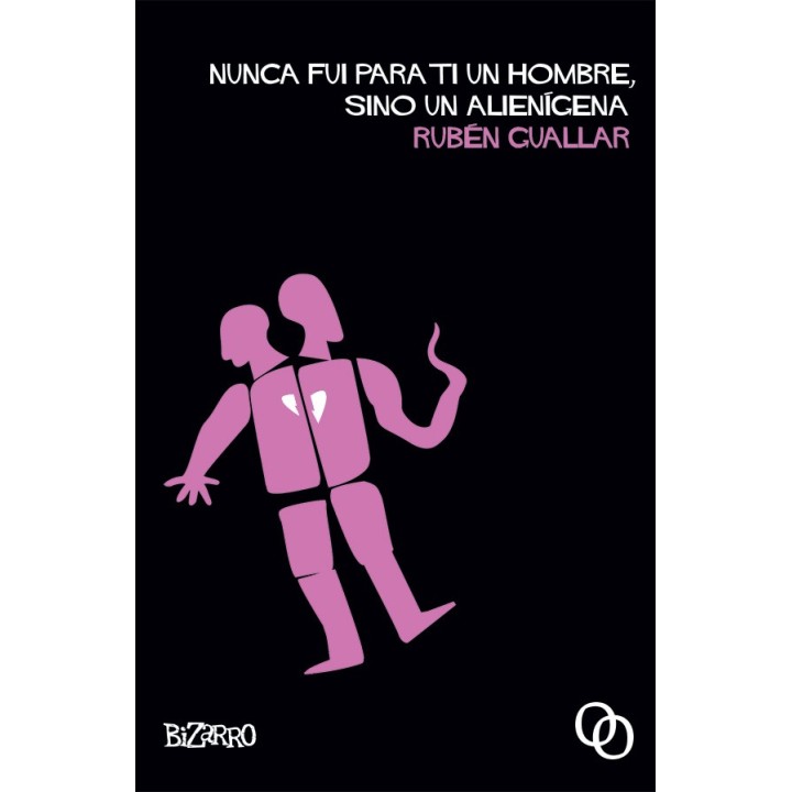 NUNCA FUI PARA TI UN HOMBRE, SINO UN ALIENÍGENA