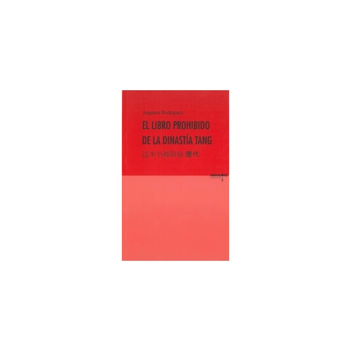 EL LIBRO PROHIBIDO DE LA DINASTÍA TANG