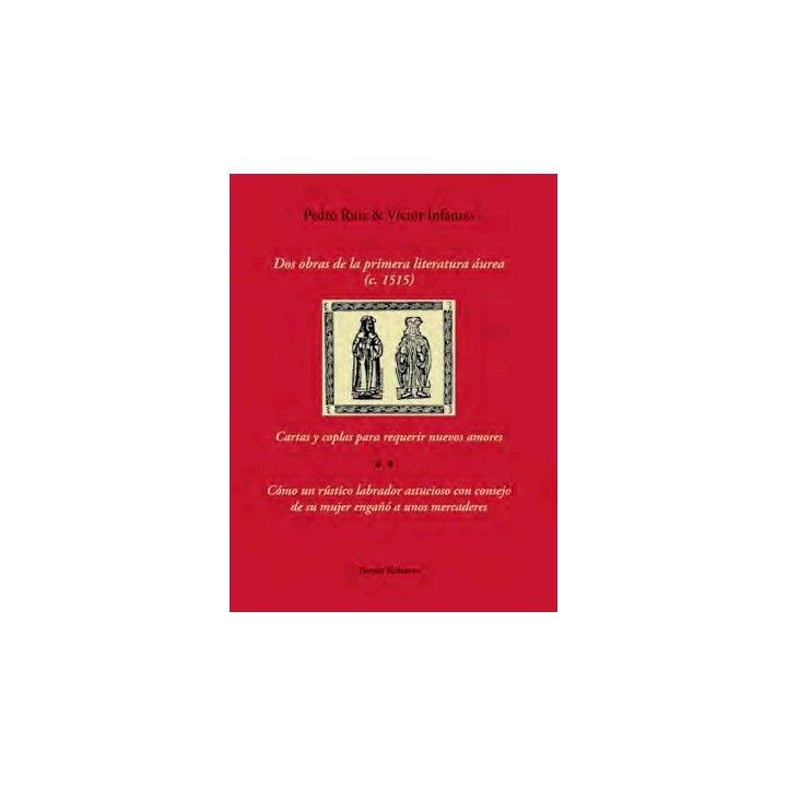 DOS OBRAS DE LA PRIMERA LITERATURA AÚREA (C. 1515)