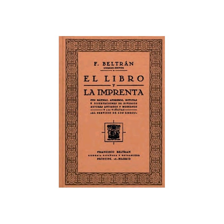 LIBRO Y LA IMPRENTA,EL. CON MAXIMAS, AFORISMOS