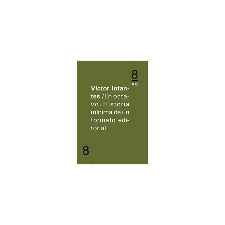 EN OCTAVO.HISTORIA MINIMA DE UN FORMATO