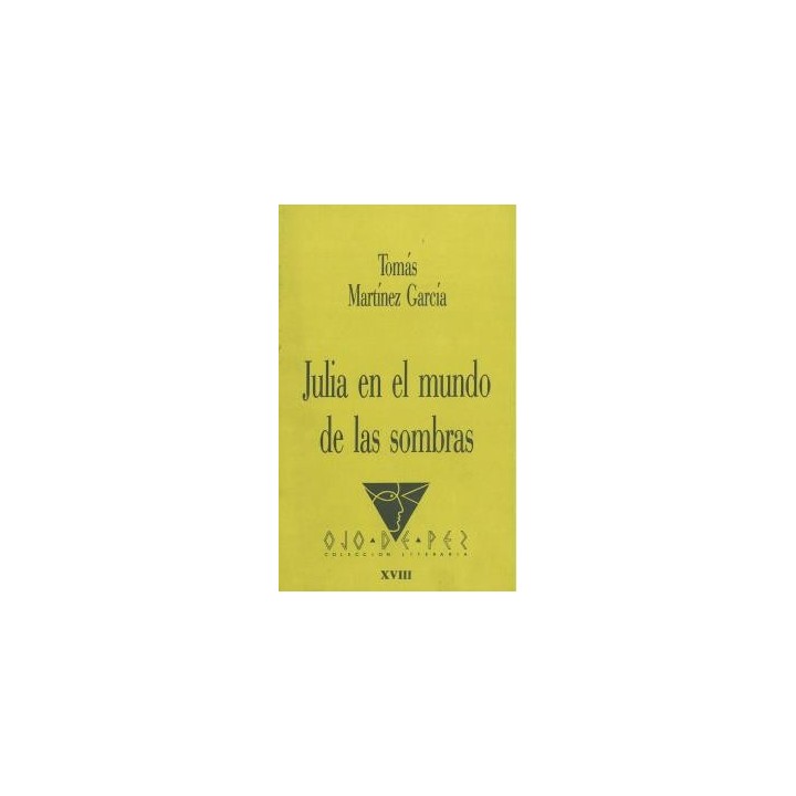 OJO DE PEZ.18/JULIA EN EL MUNDO SOMBRAS