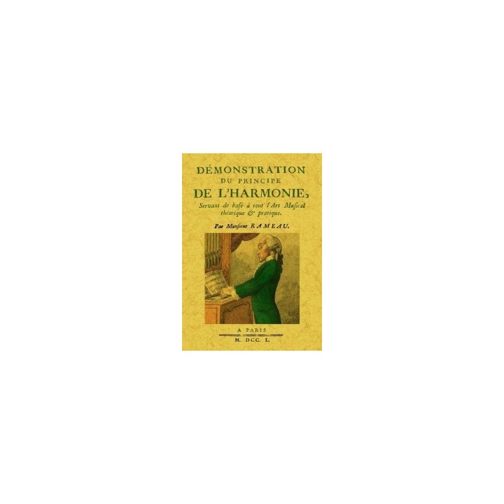 DÉMOSTRATION DU PRINCIPE DE L'HARMONIE,