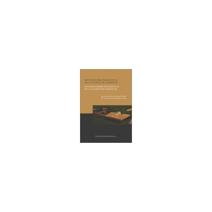 ESTUDIOS SOBRE PRAGMÁTICA DE LA LITERATURA MEDIEVAL