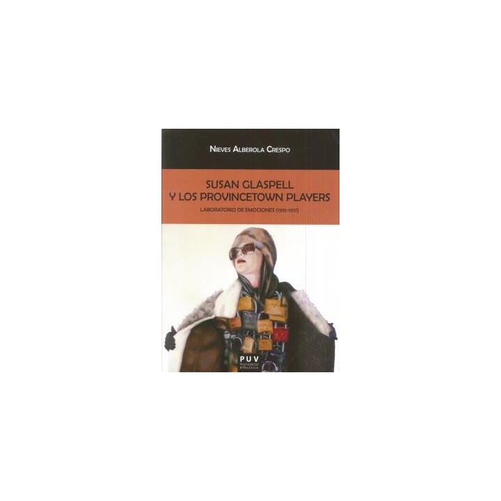 SUSAN GLASPELL Y LOS PROVINCETOWN
