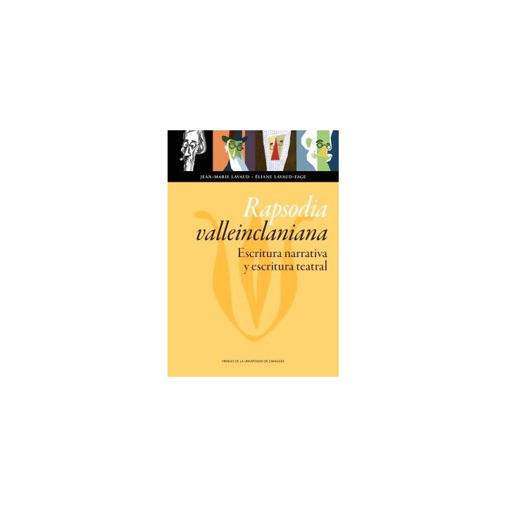 RAPSODIA VALLEINCLANIANA: ESCRITURA NARRATIVA Y ESCRITURA TEATRAL