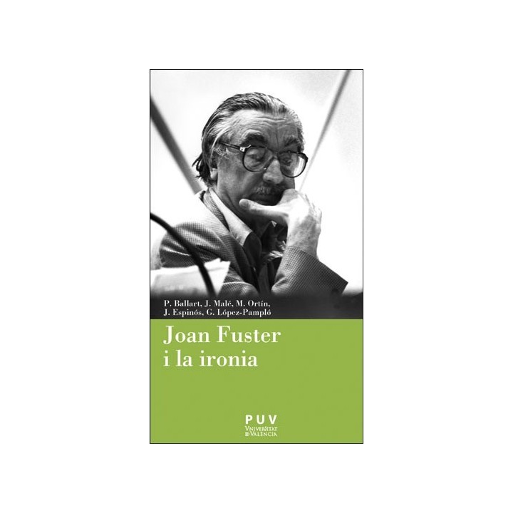 JOAN FUSTER I LA IRONIA