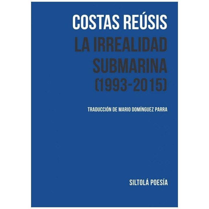 LA IRREALIDAD SUBMARINA (1993-2015)