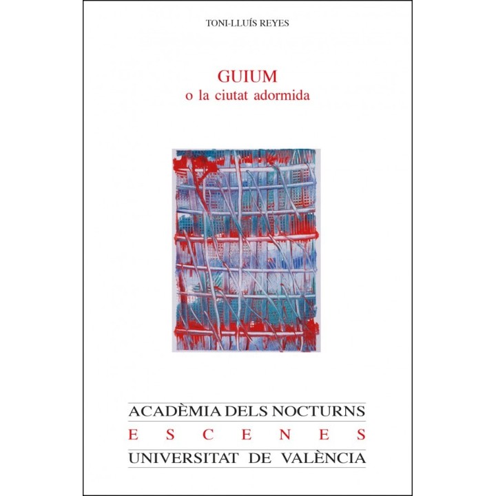GUIUM O LA CIUTAT ADORMIDA