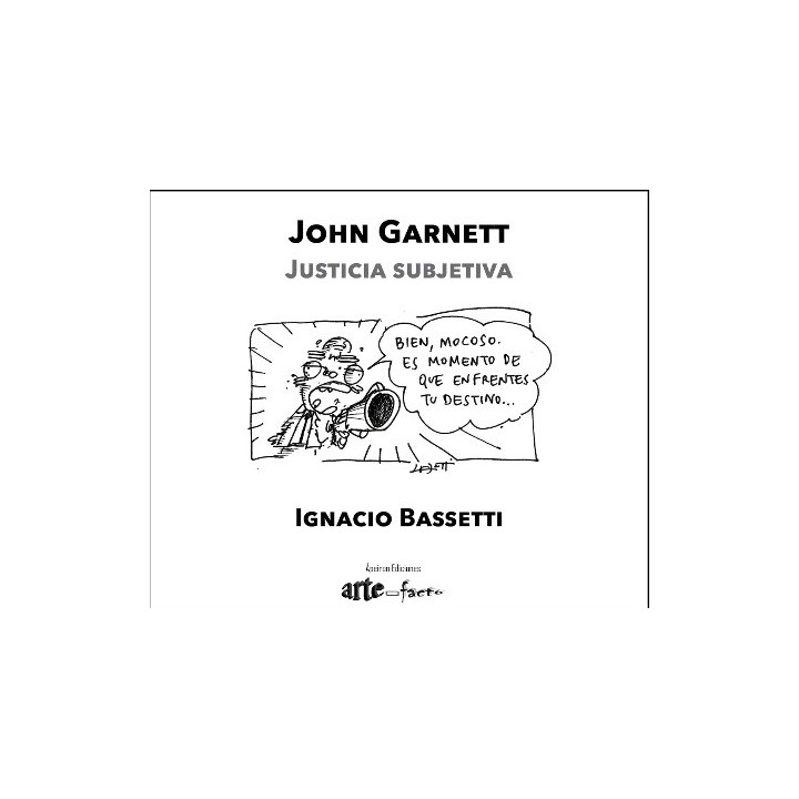 JOHN GARNETT. JUSTICIA SUBJETIVA
