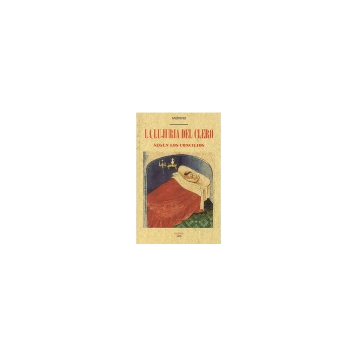 LA LUJURIA DEL CLERO