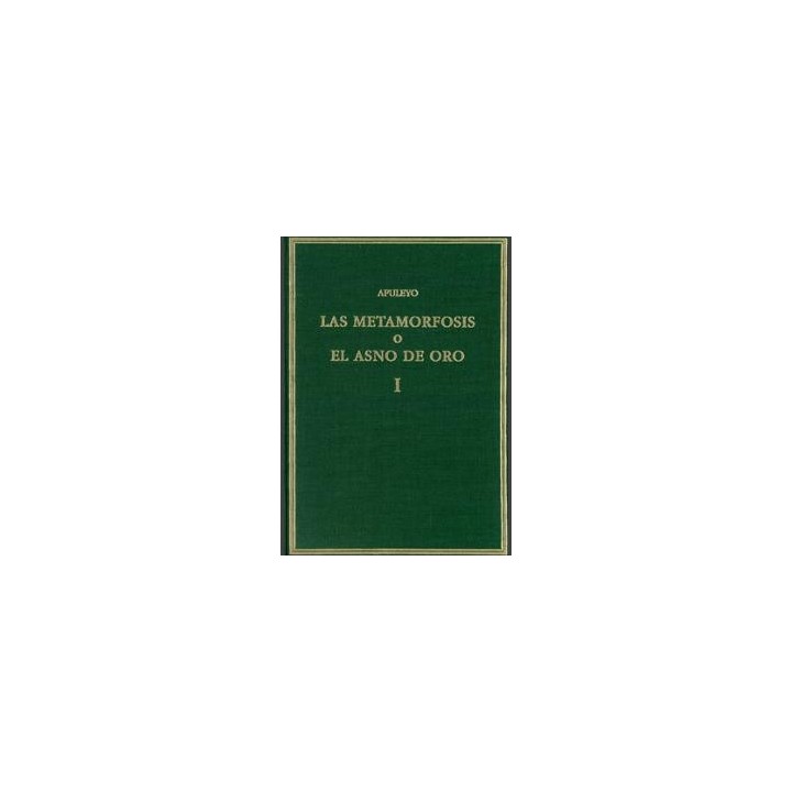 LAS METAMORFOSIS O EL ASNO DE ORO VOL I LIBRO 1-3