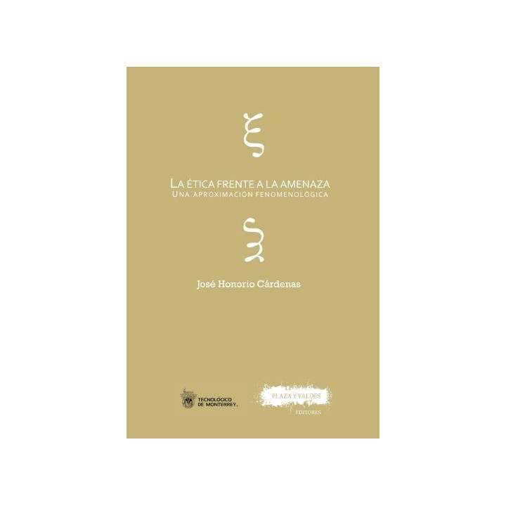 LA ÉTICA FRENTE A LA AMENAZA