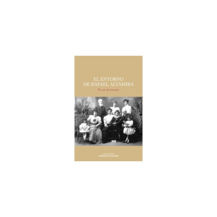 EL ENTORNO DE RAFAEL ALTAMIRA