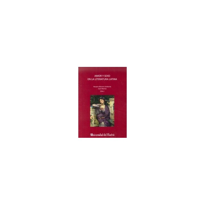 AMOR Y SEXO EN LA LITERATURA LATINA