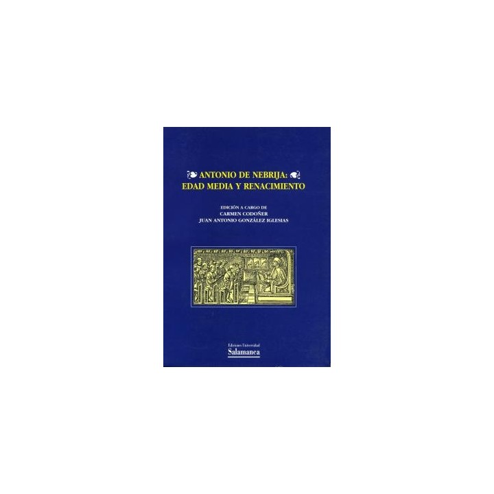 ANTONIO DE NEBRIJA: EDAD MEDIA Y RENACIMIENTO