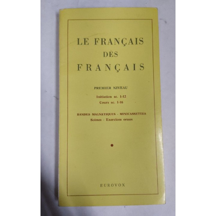 Le Français des Français. Premier Niveau