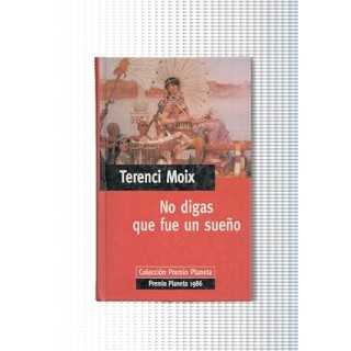 No digas que fue un sueño