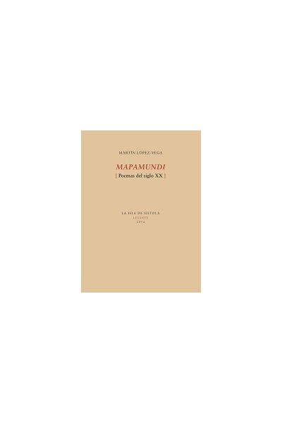 MAPAMUNDI (POEMAS DEL SIGLO XX)