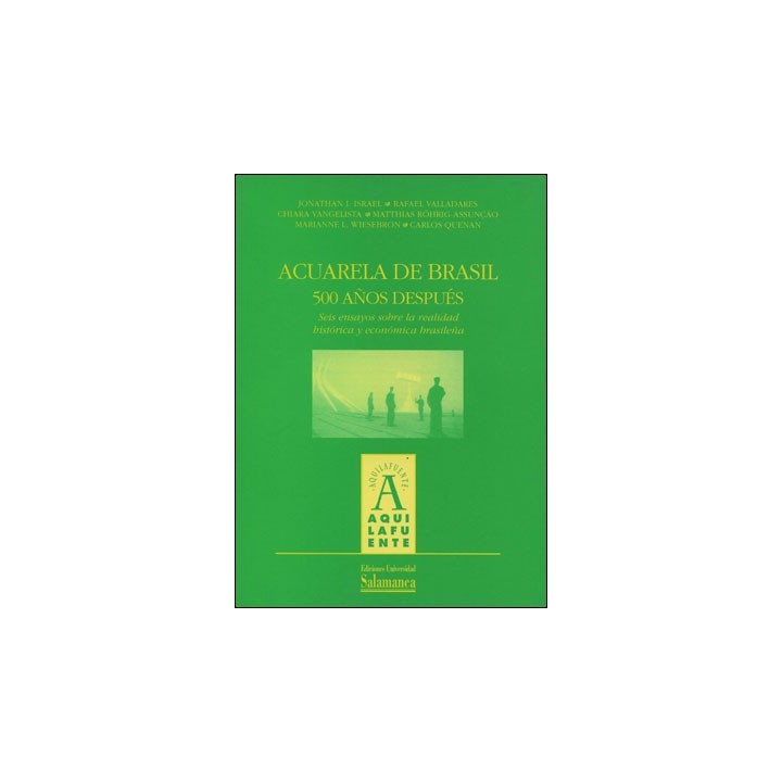 ACUARELA DE BRASIL, 500 AÑOS DESPUÉS