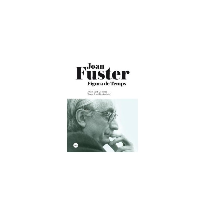 JOAN FUSTER. FIGURA DE TEMPS