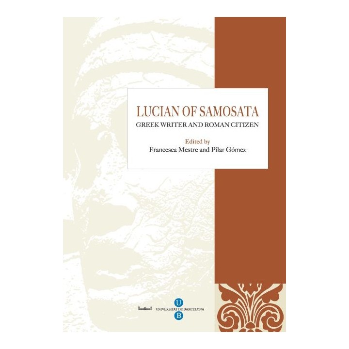 LUCIAN OF SAMOSATA, GREEK WRITER AND ROMAN CITIZEN