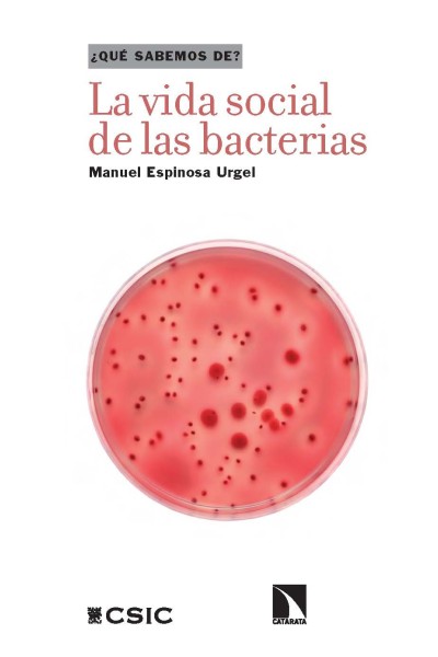 LA VIDA SOCIAL DE LAS BACTERIAS