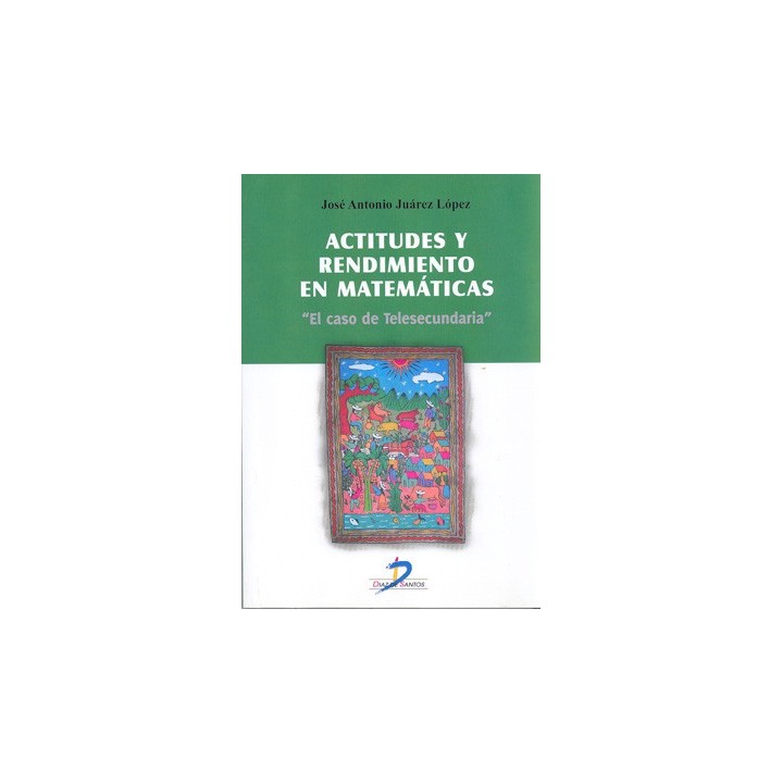 ACTITUDES Y RENDIMIENTO EN MATEMÁTICAS