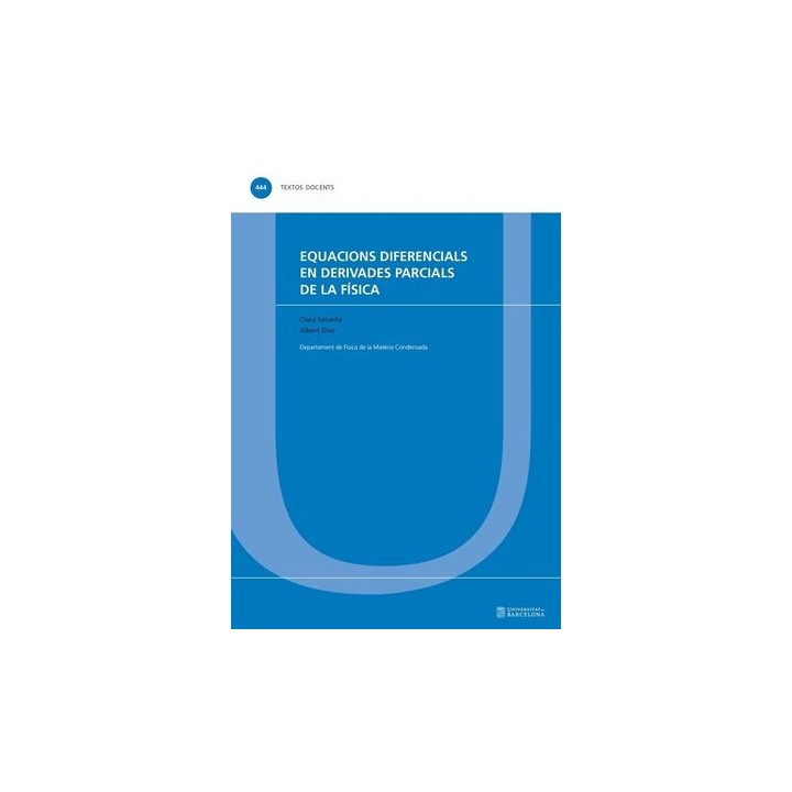 EQUACIONS DIFERENCIALS EN DERIVADES PARCIALS DE LA FÍSICA