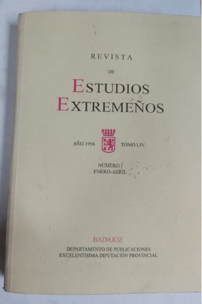 Revista de Estudios Extremeños. Año 1998 Tomo LIV Número I Enero-Abril