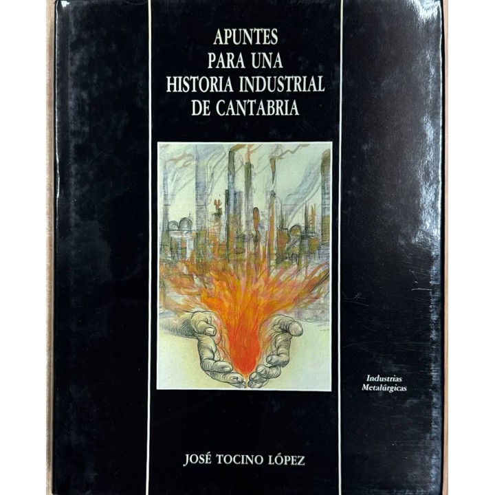 APUNTES PARA UNA HISTORIA INSDUSTRIAL DE CANTABRIA (III).