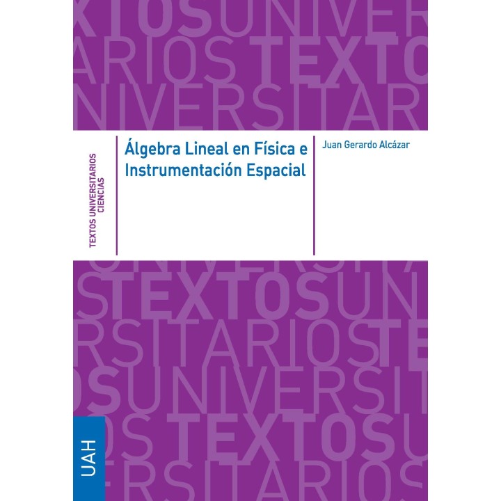 ÁLGEBRA LINEAL EN FÍSICA E INSTRUMENTACIÓN ESPACIAL