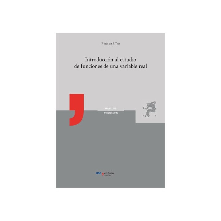 INTRODUCCIÓN AL ESTUDIO DE FUNCIONES DE UNA VARIABLE REAL