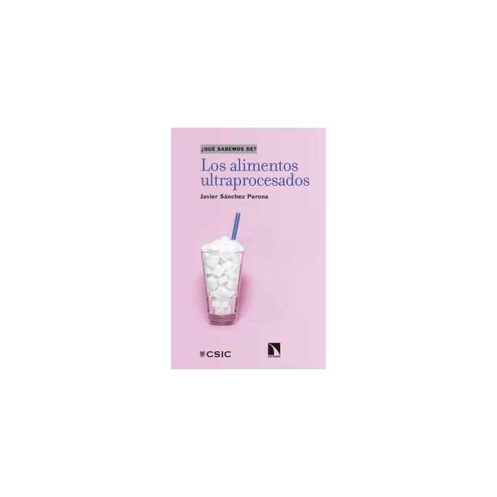 LOS ALIMENTOS ULTRAPROCESADOS