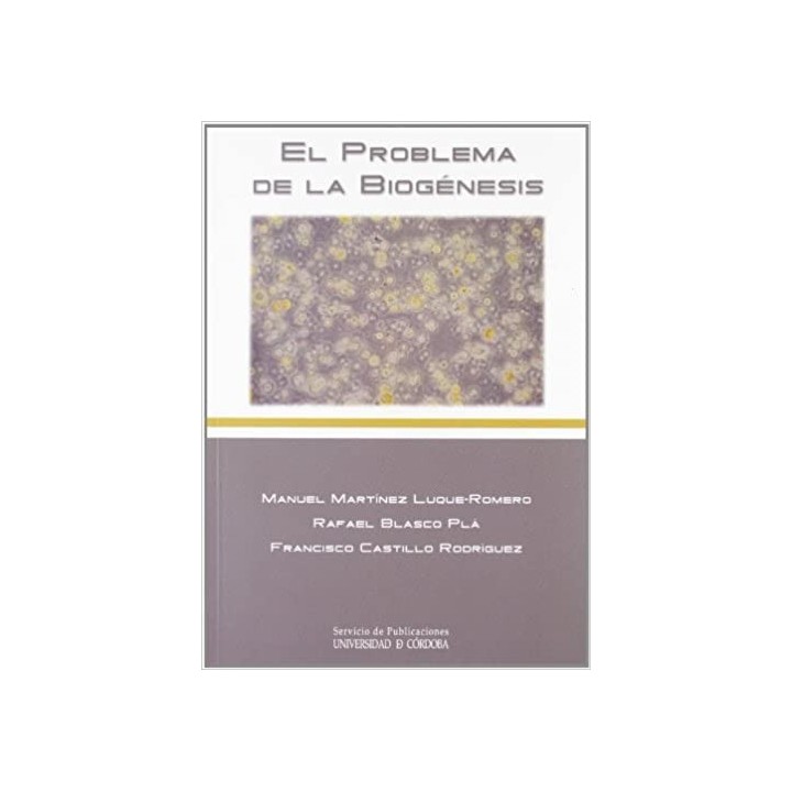 EL PROBLEMA DE LA BIOGÉNESIS